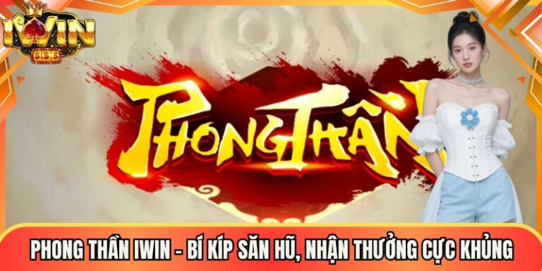 Phong Thần Iwin